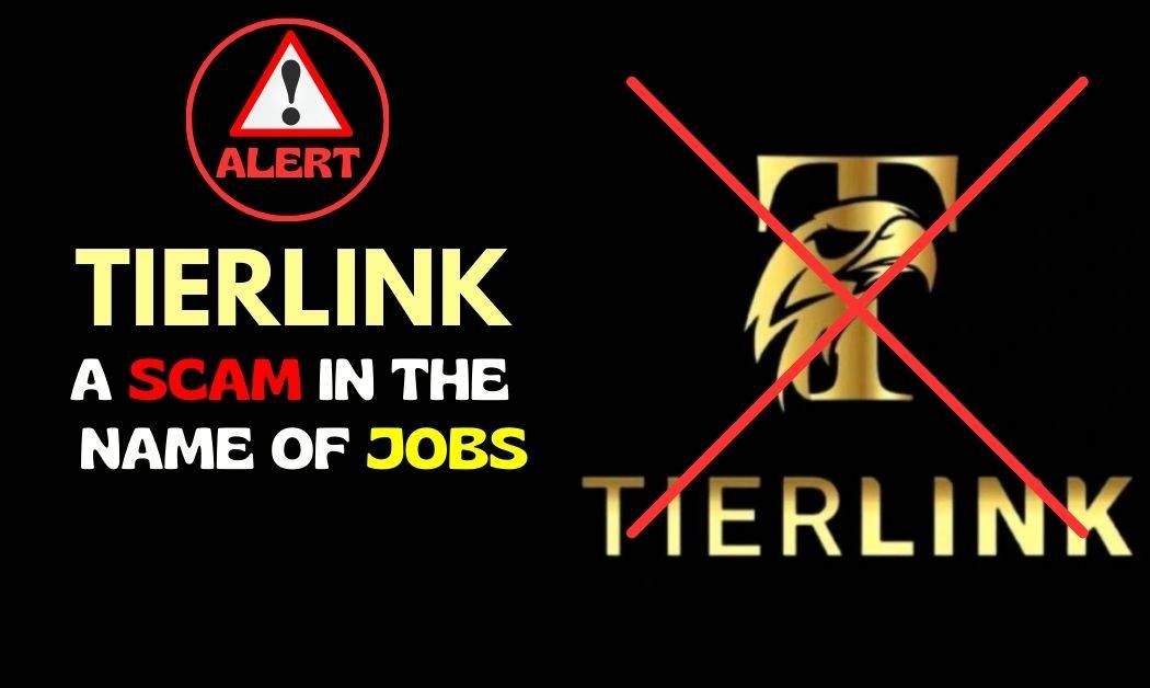 Tierlink, A Scam in the name of Job